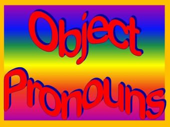 Object Pronouns